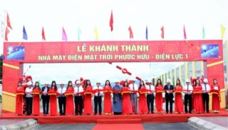 Khánh thành Nhà máy điện mặt trời Phước Hữu