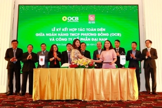 OCB và Công ty Cổ phần Đại Nam ký kết hợp tác toàn diện