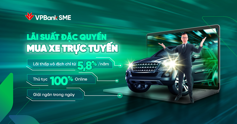 Doanh nghiệp vay mua ô tô siêu tốc chỉ trong 4 giờ với lãi suất 5,8%/năm tại VPBank