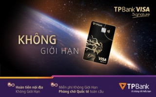 TPBank Visa Signature: Đặc biệt làm nên khác biệt