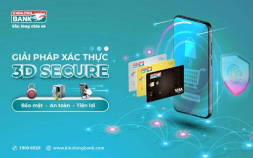 Kienlongbank triển khai dịch vụ xác thực giao dịch trực tuyến 3D Secure