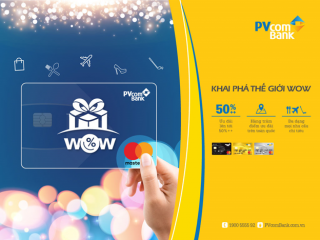 Bùng nổ cảm xúc với “Thế giới WOW” của PVcomBank