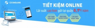 Eximbank mở rộng Tiết kiệm Online lên đến 85 sản phẩm