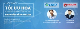 Tối ưu chi phí marketing cho các shop bán hàng online