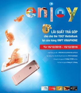 Cơ hội mua iPhone 6s trả góp lãi suất 0% tại VNPT VinaPhone