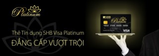 SHB phát hành thẻ cao cấp cho khách hàng VIP