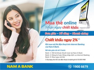 Chiết khấu 2% khi mua mã thẻ điện thoại qua Nam A Bank