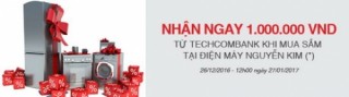 Ưu đãi lên tới 1 triệu đồng khi mua sắm tại Điện máy Nguyễn Kim