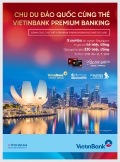 Chu du đảo quốc cùng thẻ VietinBank Premium Banking