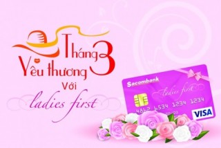 Ngập tràn ưu đãi tại Sacombank nhân ngày 8/3