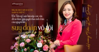 Khi tiến sỹ luật làm sếp, giải quyết vấn đề đều trên nguyên tắc 'suy đoán vô tội'