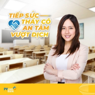 PVcomBank cho vay ưu đãi ngành giáo dục để vượt qua khủng hoảng Covid-19