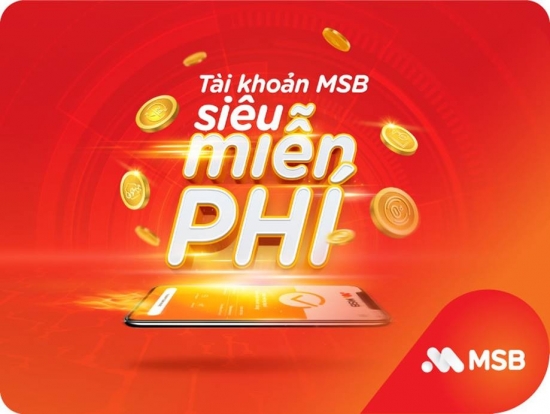 Siêu ưu đãi cùng gói tài khoản MSB