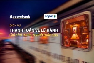 Sacombank triển khai dịch vụ thanh toán vé lữ hành trả sau