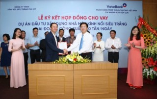 VietinBank đầu tư hơn 1.500 tỷ đồng cho Dự án sản xuất kính nổi siêu trắng