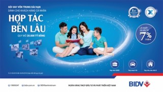 BIDV mở rộng gói ưu đãi vay vốn “Hợp tác bền lâu”