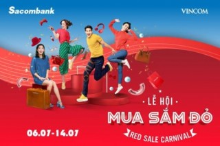 Chủ thẻ Sacombank tận hưởng ưu đãi lớn khi mua sắm tại Vincom
