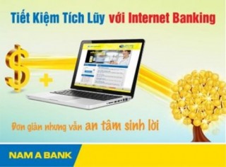 Tiết kiệm tích lũy với Nam A Bank