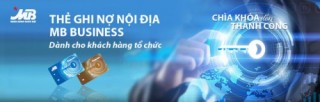 MB phát hành thẻ ghi nợ nội địa “MB Business” cho DN