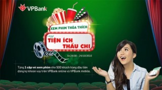 Nhận ngay vé xem phim khi đăng ký vay thấu chi online tại VPBank