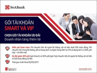 SeABank triển khai sản phẩm Smart và VIP cho doanh nghiệp