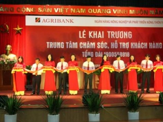 Agribank chính thức khai trương Trung tâm chăm sóc, hỗ trợ khách hàng
