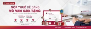 “Nộp thuế dễ dàng – Vô vàn quà tặng” tại Agribank