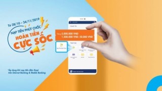 “Nạp tiền phút chốc – hoàn tiền cực sốc” với Sacombank