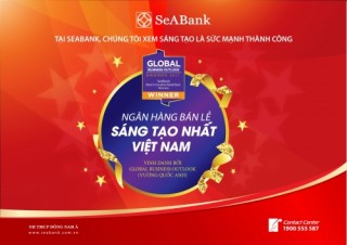 SeABank được tạp chí nước ngoài vinh danh là ngân hàng sáng tạo
