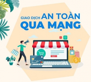 5 lưu ý để giao dịch an toàn qua mạng trong 