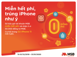 “Miễn hết phí – Trúng iPhone như ý” khi giao dịch trên ngân hàng điện tử MSB