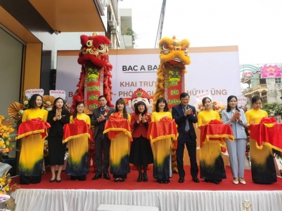 BAC A BANK mở rộng mạng lưới tại Lạng Sơn