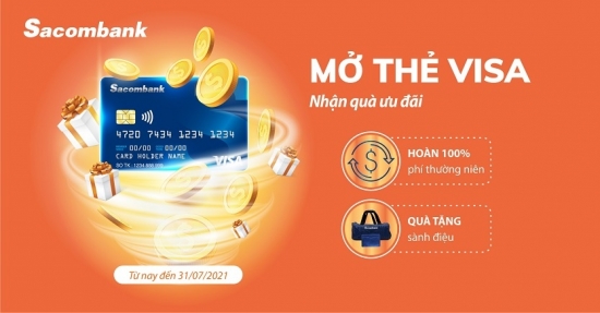 Mở thẻ Visa – nhận quà ưu đãi với Sacombank