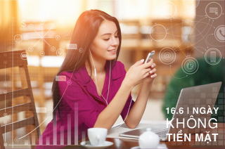Hưởng ứng ngày không tiền mặt 16/6 với nhiều ưu đãi lớn từ BAC A BANK
