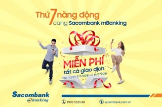 Thứ Bảy năng động với mBanking của Sacombank