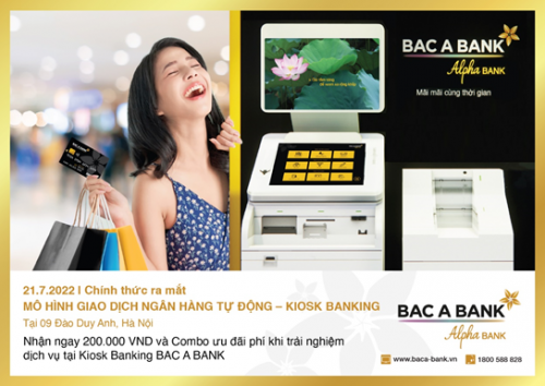 BAC A BANK ra mắt mô hình giao dịch ngân hàng tự động tại Hà Nội