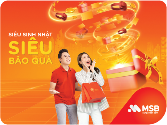 MSB tặng hơn 40.000 phần quà tri ân khách hàng