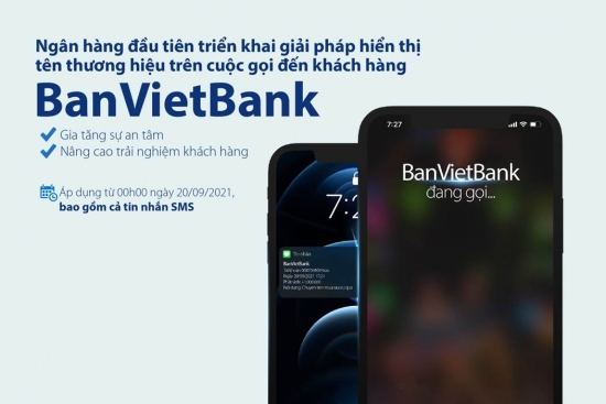 Bản Việt triển khai việc hiển thị tên ngân hàng khi gọi đến khách hàng
