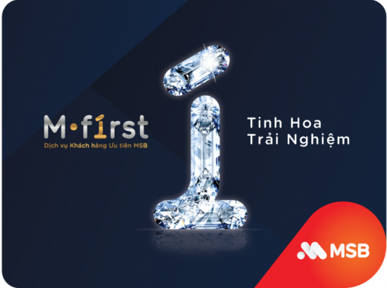 M-FIRST: Tinh hoa trải nghiệm từ MSB