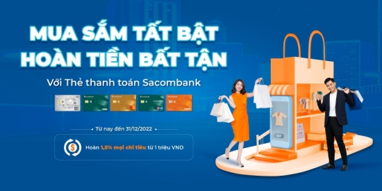 Sacombank hoàn tiền khi chi tiêu qua thẻ thanh toán