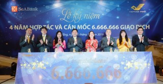 SeABank và VNPost kỷ niệm 4 năm hợp tác, cán mốc 6.666.666 giao dịch