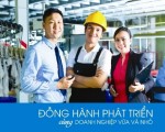 Tín dụng đang mở cơ hội cho doanh nghiệp