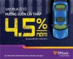 Vay mua ô tô với lãi suất từ 4,5%/năm tại TPBank