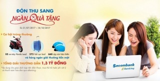 Sacombank triển khai chương trình “Đón thu sang - Ngàn quà tặng”