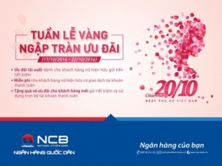 “Tuần lễ vàng – ngập tràn ưu đãi” cùng NCB