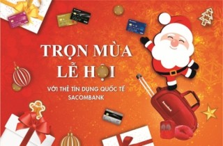 Sacombank khuyến mãi lớn dành cho chủ thẻ tín dụng quốc tế