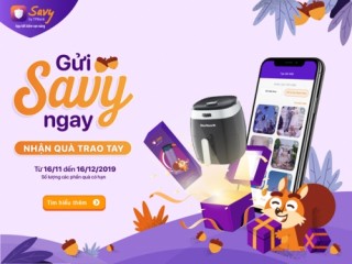 Savy - Ứng dụng tiết kiệm hàng đầu tung khuyến mại hấp dẫn